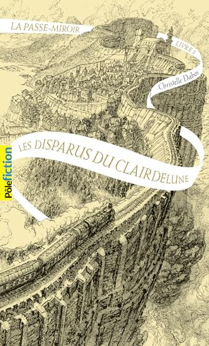 La passe-miroir 2: Les disparus du Clairdelune von Gallimard Jeunesse