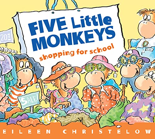 Five Little Monkeys Shopping for School (A Five Little Monkeys Story)