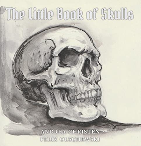 The Little Book of Skulls: Timeless advice for artists von Books on Demand