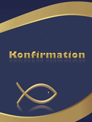 Konfirmation Meine Gäste: Ein tolles Geschenk für das Patenkind zur Konfirmation von der Patentante oder dem Patenonkel. Modernes Erinnerungsbuch mit ... Gäste für den Konfirmanden/die Konfirmandin. von Independently published