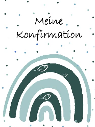 Meine Konfirmation Gästebuch: Ein tolles Geschenk für das Patenkind zur Konfirmation von der Patentante oder dem Patenonkel. Dekorative Erinnerung mit ... Gäste für den Konfirmanden/die Konfirmandin.