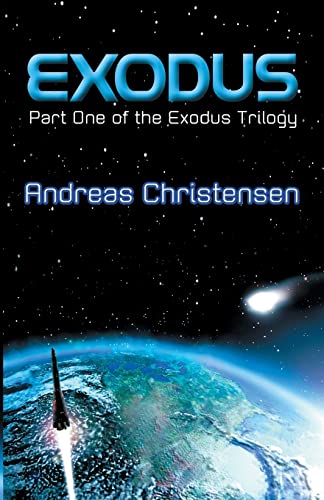 Exodus (Exodus Trilogy, Band 1) von CREATESPACE