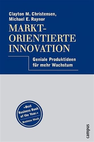 Marktorientierte Innovation: Geniale Produktideen für mehr Wachstum