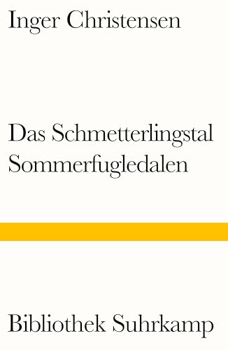 Das Schmetterlingstal. Ein Requiem: Sommerfugledalen. Et requiem. Dänisch und deutsch von Suhrkamp