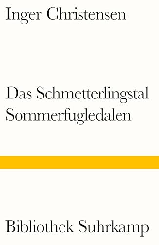 Das Schmetterlingstal. Ein Requiem: Sommerfugledalen. Et requiem. Dänisch und deutsch von Suhrkamp Verlag AG
