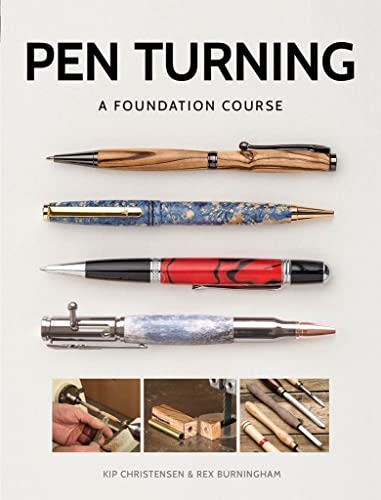 Pen Turning: A Foundation Course von GMC Publications