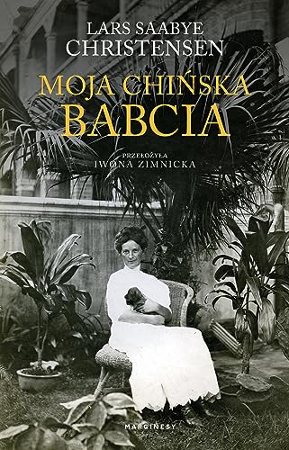 Moja chińska babcia von Marginesy