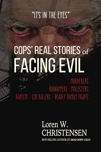 Cops' Real Stories of Facing Evil