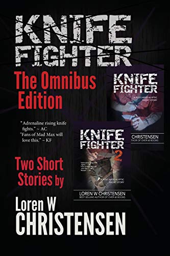 KNIFE FIGHTER: The Omnibus Edition von Independently Published