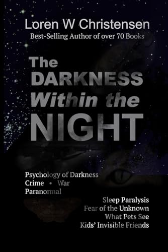 The Darkness Within the Night von Independently published