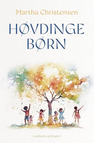 Høvdingebørn Høvdingebørn von Lindhardt og Ringhof