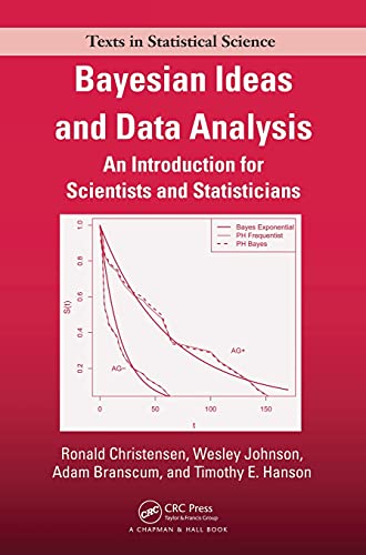 Bayesian Ideas and Data Analysis: An Introduction for Scientists and Statisticians (Texts in Statistical Science) von CRC Press