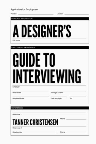A Designer's Guide to Interviewing von Independently published