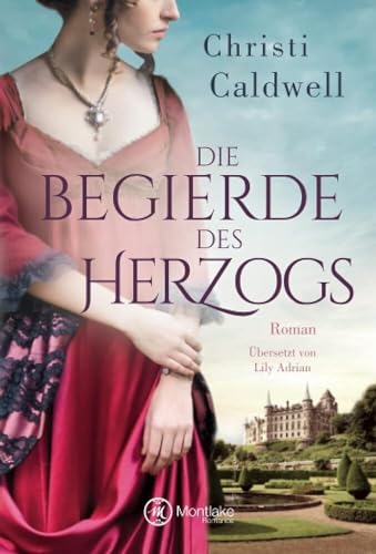 Die Begierde des Herzogs