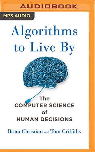 ALGORITHMS TO LIVE BY M