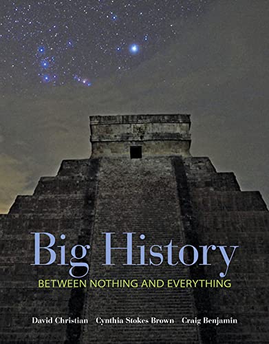 Big History: Between Nothing and Everything