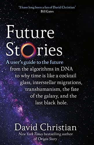 Future Stories: A user's guide to the future von Bantam Press