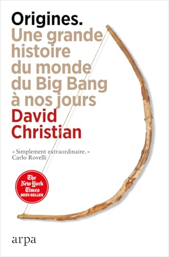 Origines - Une grande histoire du monde du Big Bang à nos jours von ARPA