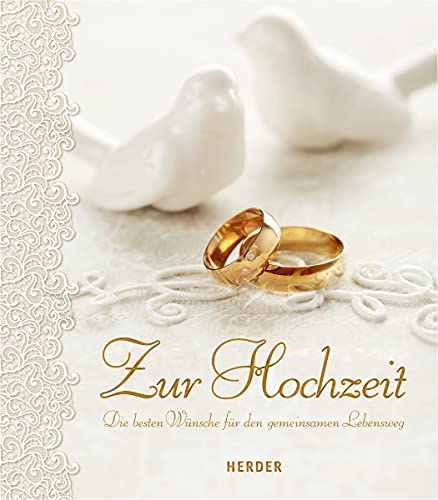 Zur Hochzeit: Die besten Wünsche für den gemeinsamen Lebensweg