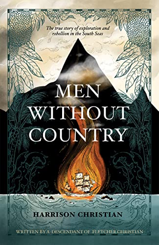 Men Without Country: The true story of exploration and rebellion in the South Seas von Ultimo Press