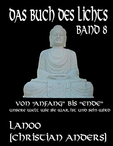 Das Buch des Lichts, Band 8 Das Buch des Lichts, Band 8