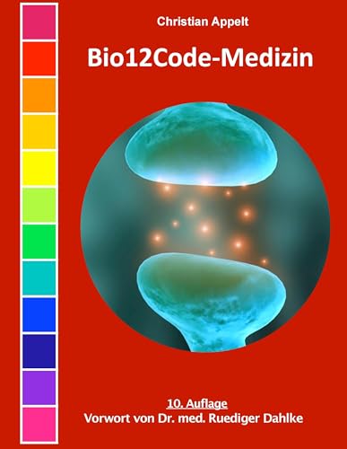 SuperTuning-Medizin, Bd. 1: Edition Supertuning-Medical: Heilarbeit auf Basis des Bio12Codes SuperTuning-Medizin, Bd. 1: Edition Supertuning-Medical: Heilarbeit auf Basis des Bio12Codes