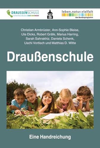 Draußenschule: Eine Handreichung von Schneider Verlag GmbH