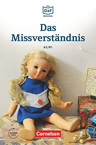Die DaF-Bibliothek - A2/B1: Das Missverständnis - Geschichten aus dem Alltag der Familie Schall - Lektüre - Mit Audios online von Cornelsen Verlag GmbH