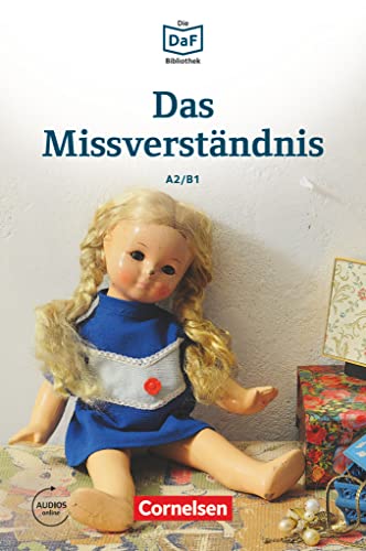 Die DaF-Bibliothek - A2/B1: Das Missverständnis - Geschichten aus dem Alltag der Familie Schall - Lektüre - Mit Audios online