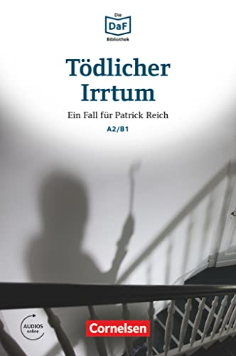 Die DaF-Bibliothek - A2/B1: Tödlicher Irrtum - Ein Aktenkoffer auf Sylt - Lektüre - Mit Audios online von Cornelsen Verlag GmbH