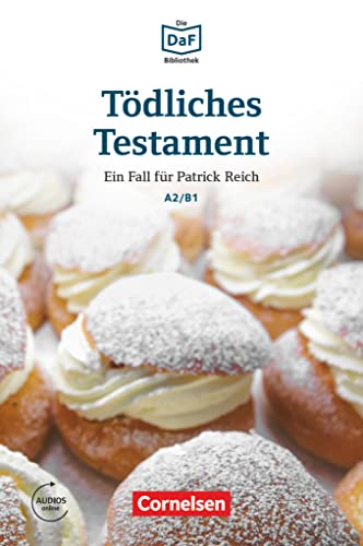 Die DaF-Bibliothek - A2/B1: Tödliches Testament - Spurlos verschwunden - Lektüre - Mit Audios online