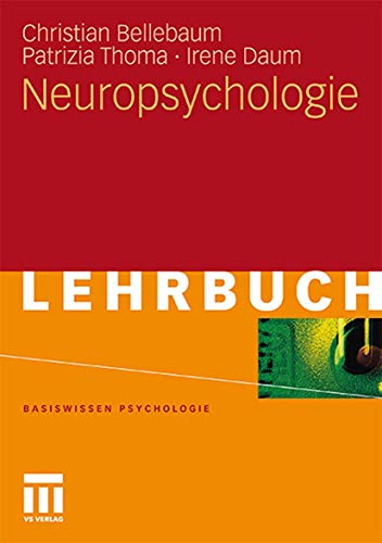 Neuropsychologie (Basiswissen Psychologie) von VS Verlag für Sozialwissenschaften