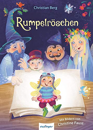 Rumpelröschen: Neues witziges Märchen: Ein Vorlesebuch