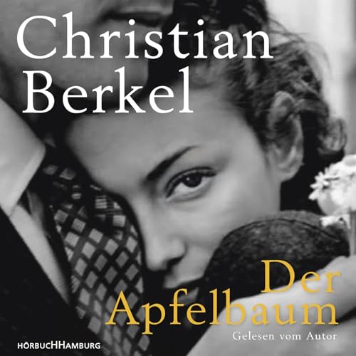 Der Apfelbaum: 2 CDs Der Apfelbaum: 2 CDs von Hörbuch Hamburg