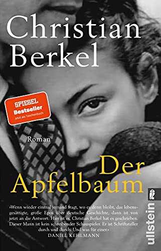 Der Apfelbaum: Roman | »Eine dramatische Liebes- und Familiengeschichte, hervorragend erzählt.« FAZ von ULLSTEIN TASCHENBUCH