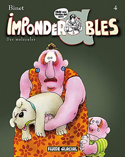 Impondérables, Tome 4 : Des molécules