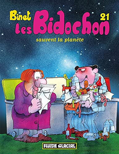 Les Bidochon, Tome 21 : Les Bidochons sauvent la planète von FLUIDE GLACIAL