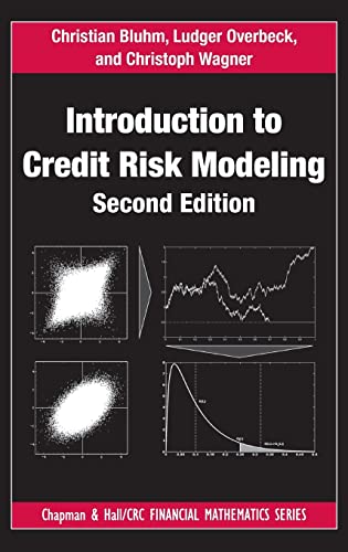Introduction to Credit Risk Modeling (Chapman & Hall/CRC Financial Mathematics) von CRC Press