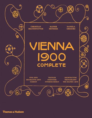 Vienna 1900 Complete von Thames & Hudson
