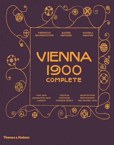 Vienna 1900 Complete von THAMES & HUDSON LTD