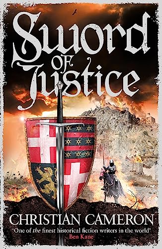 Sword of Justice: An epic medieval adventure from the master of historical fiction (Chivalry)