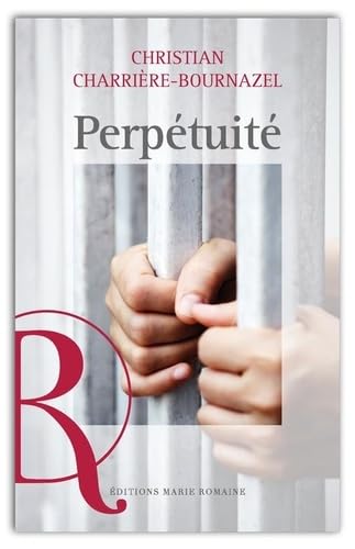 Perpétuité (littérature) von ÉDITIONS MARIE ROMAINE