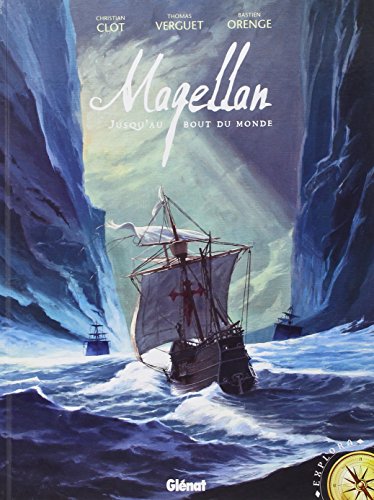 Magellan: Jusqu'au bout du monde von GLÉNAT BD