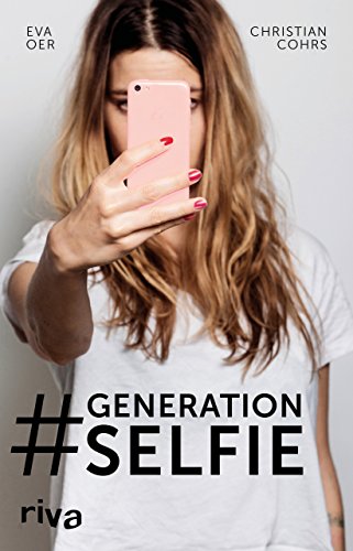 Generation Selfie von RIVA