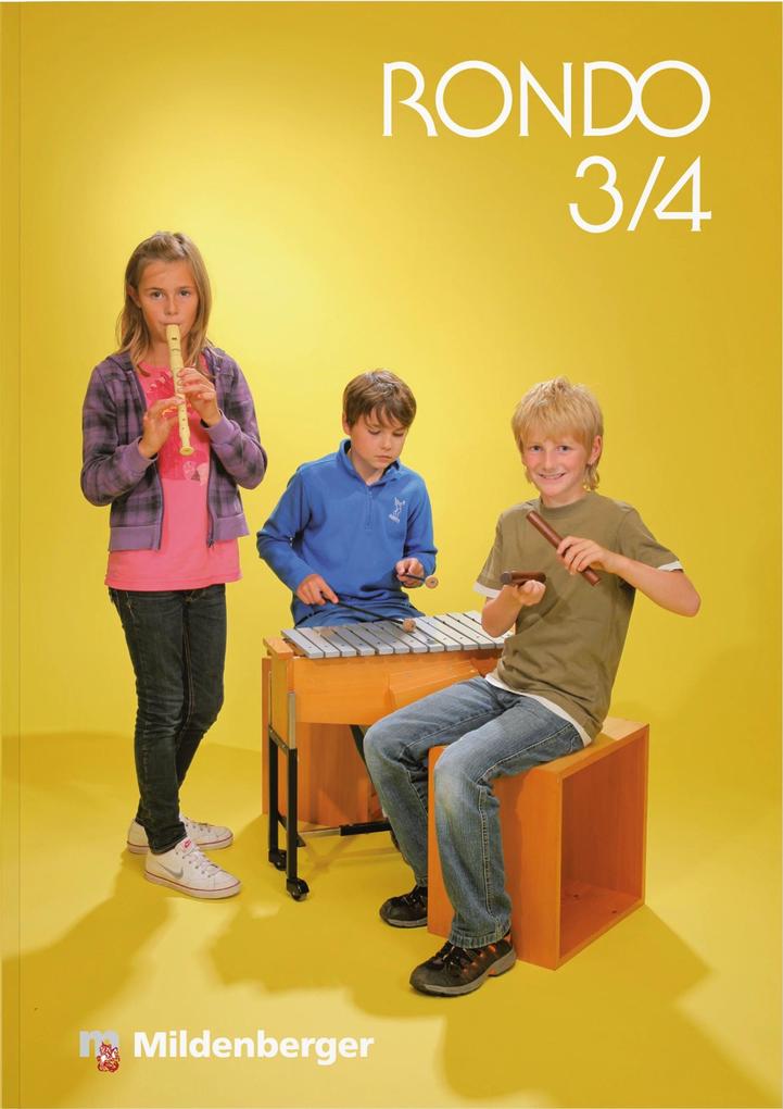 RONDO 3/4 Schülerbuch. Ausgabe Bayern von Mildenberger Verlag GmbH