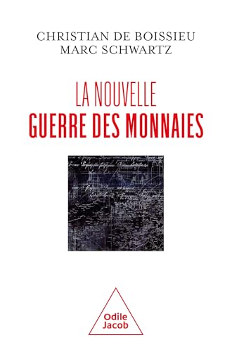 La Nouvelle guerre des monnaies von JACOB