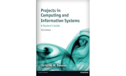 Projects in Computing and Information Systems: A Student's Guide: A Student's Guide (3rd Edition) von Pearson Education