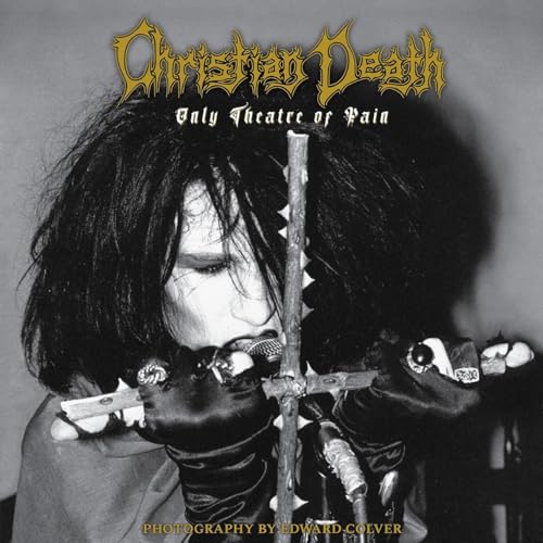 Christian Death: Only Theatre of Pain von Cult Epics