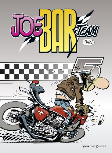 Joe Bar Team, tome 5 von VENTS D'OUEST