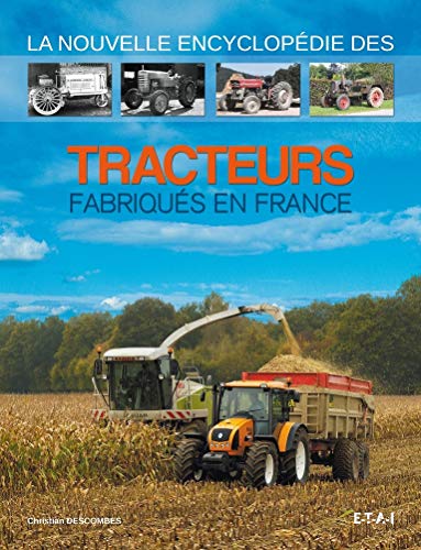 La Nouvelle Encyclopedie Des Tracteurs